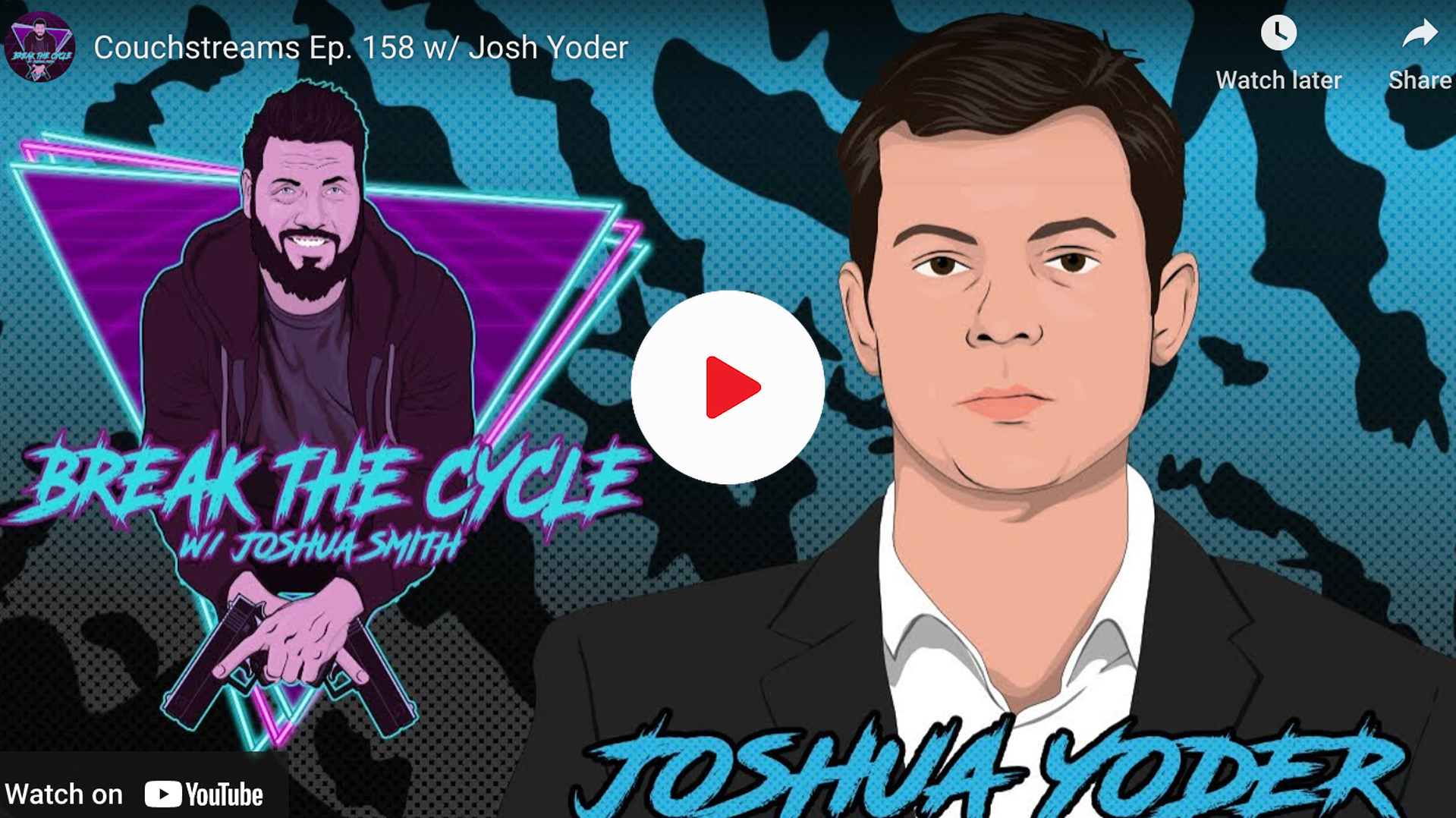 Break the Cycle with Joshua Smith- couchstreams ep 158 with Josh Yoder