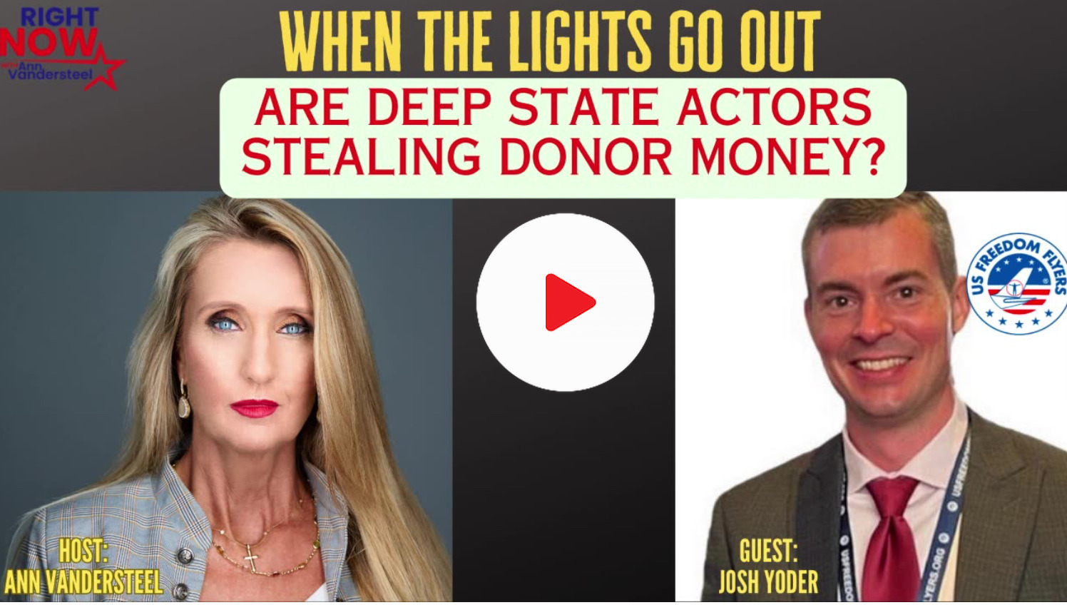 Right Now with Ann Vandersteel: Did You Steal My Money?